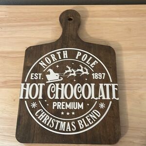 North pole Christmas blend hot chocolate Charcuterie, board sign